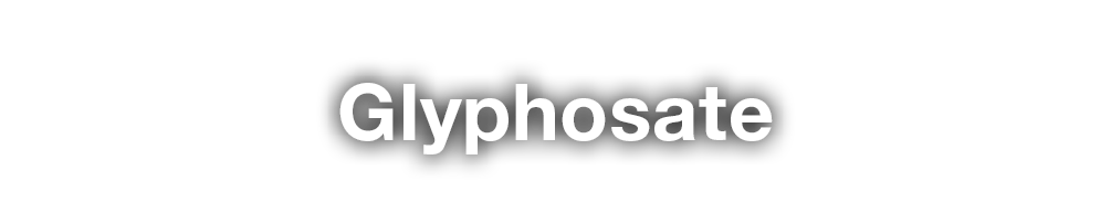 Glyphosate