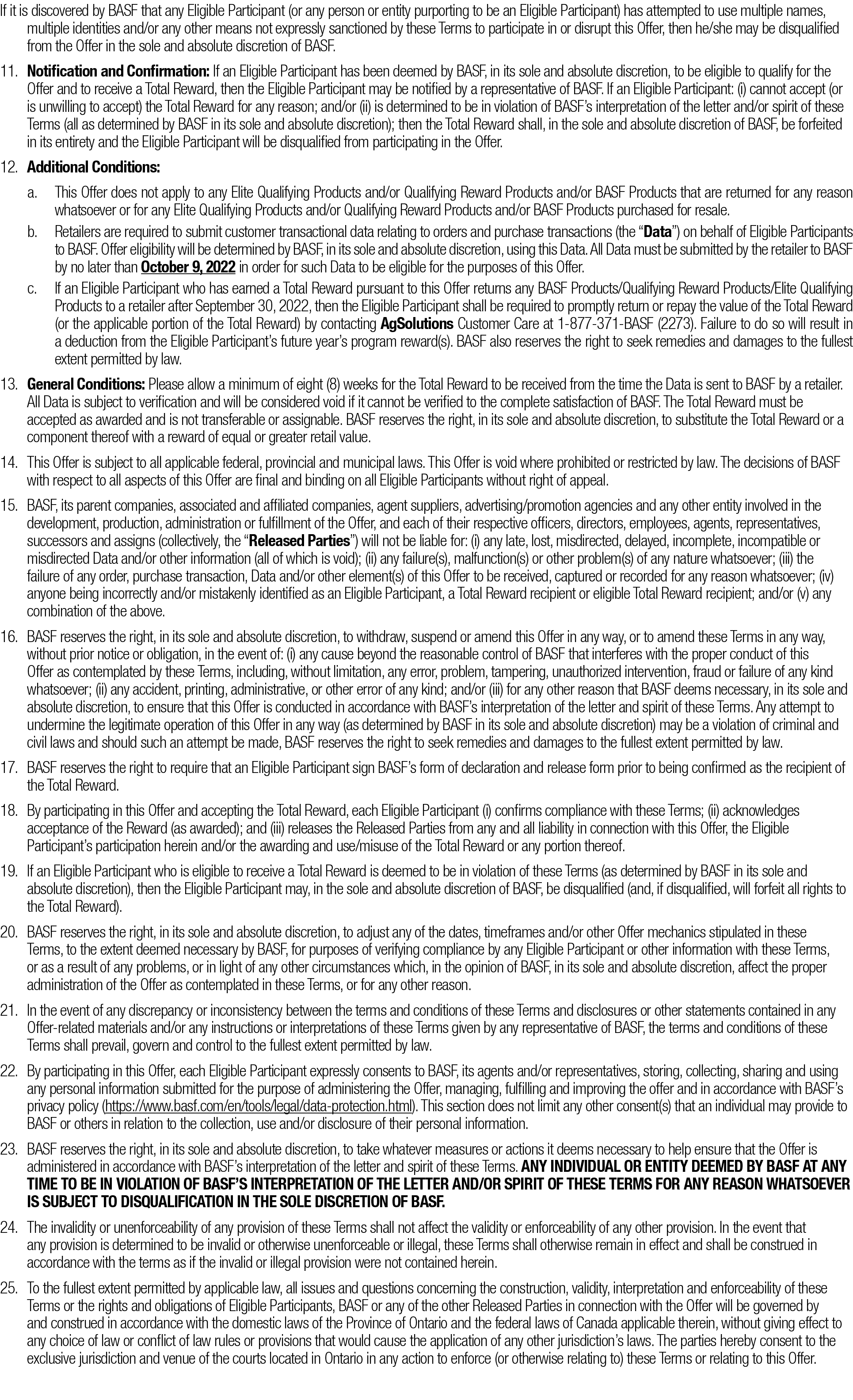 If it is discovered by BASF that any Eligible Participant (or any person or entity purporting to be an Eligible Parti   