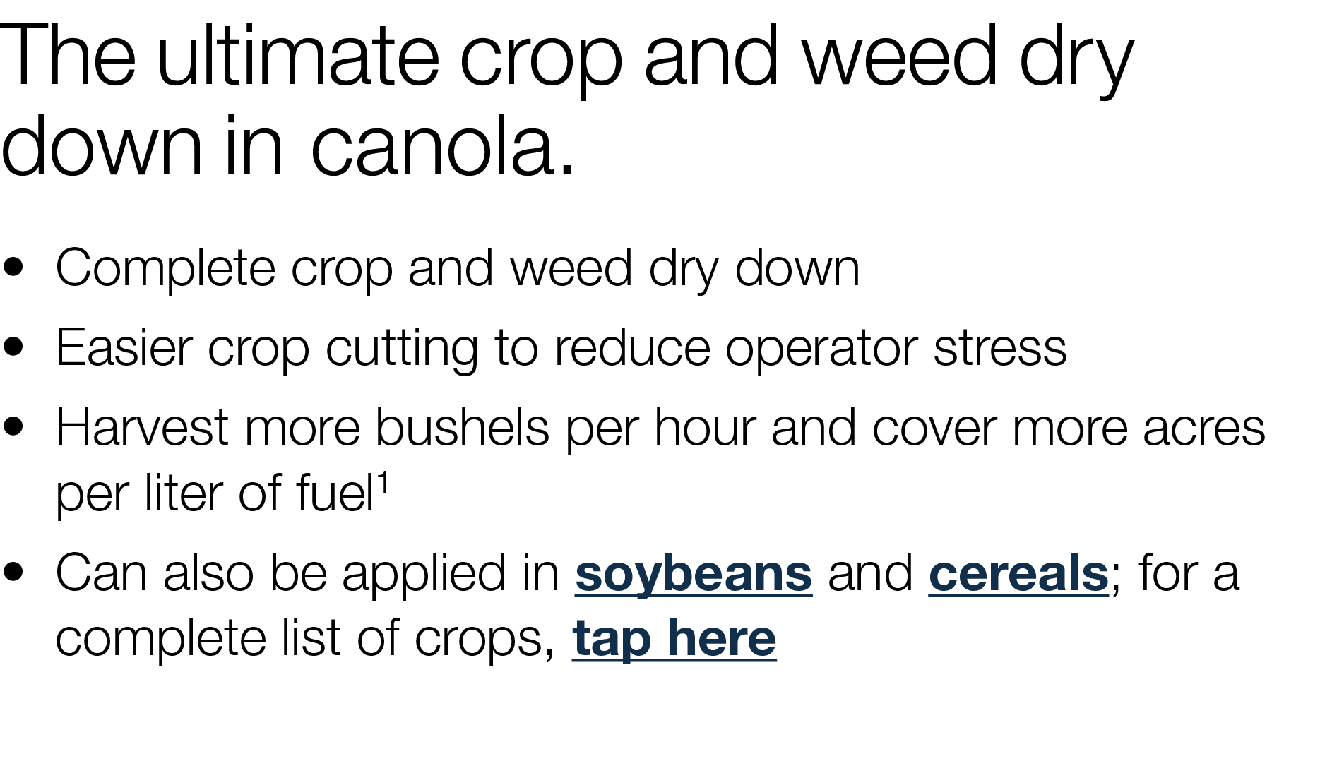 The ultimate crop and weed dry down in canola     Complete crop and weed dry down    Easier crop cutting to reduce op   