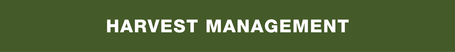 harvest management