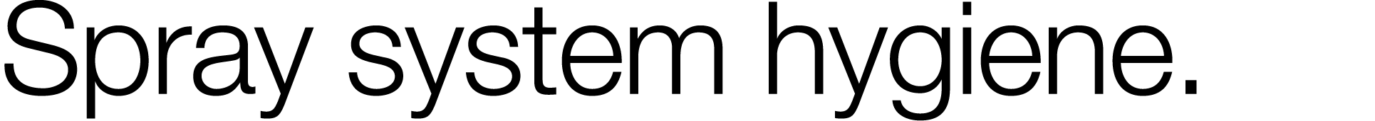 Spray system hygiene 