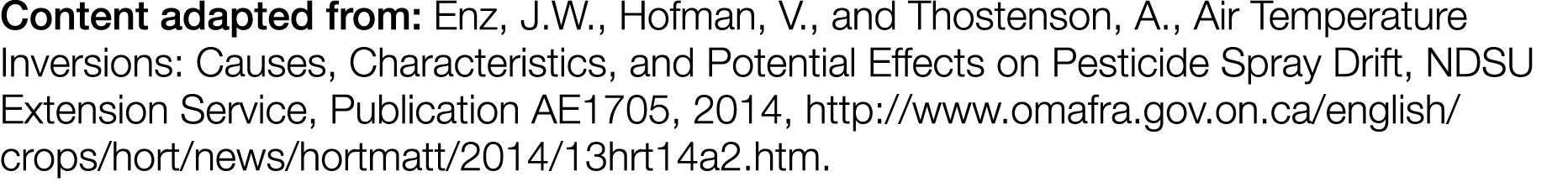 Content adapted from: Enz, J W , Hofman, V , and Thostenson, A , Air Temperature Inversions: Causes, Characteristics,   