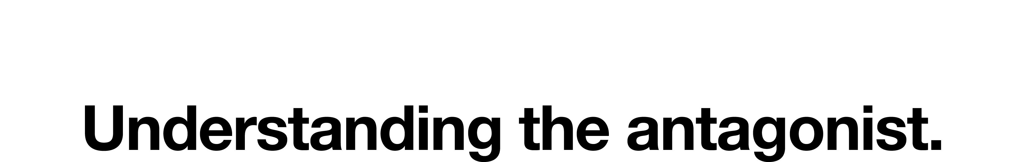 Understanding the antagonist  