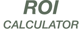 ROI CALCULATOR